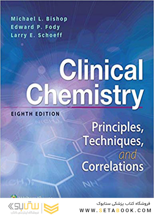 کتاب Clinical Chemistry: Principles, Techniques, Correlations