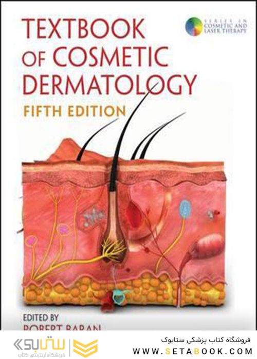 Textbook of Cosmetic Dermatology