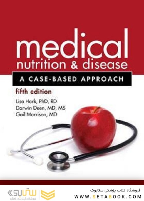 Medical Nutrition and Disease : A Case-Based Approach