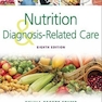 Nutrition and Diagnosis-Related Care