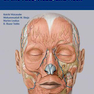 Anatomy for Plastic Surgery of the Face, Head, and Neck