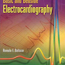 Basic and Bedside Electrocardiography 1st Edicion 2009