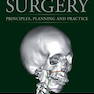 Orthognathic Surgery : Principles, Planning and Practice