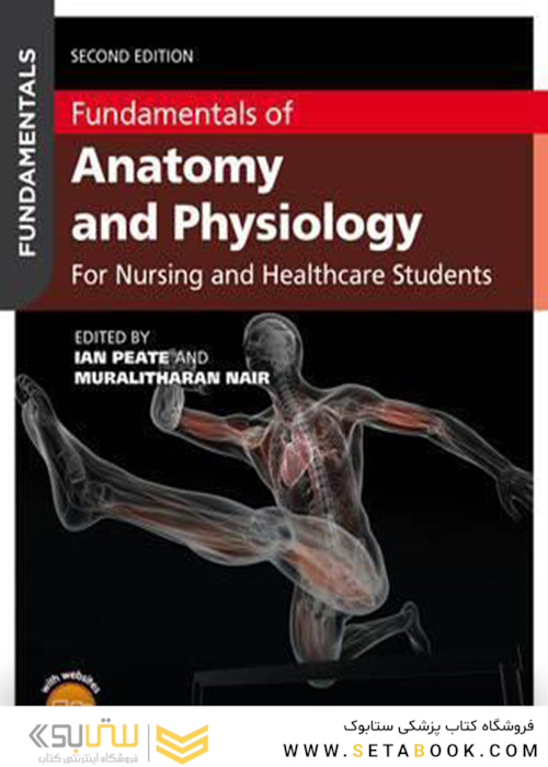 Fundamentals of Anatomy and Physiology : For Nursing and Healthcare Students