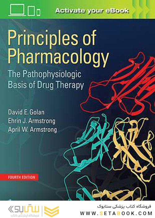Principles of Pharmacology : The Pathophysiologic Basis of Drug Therapy
