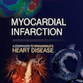 Myocardial Infarction: A Companion to Braunwald