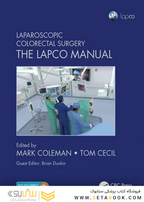 Laparoscopic Colorectal Surgery : The Lapco Manual