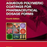 Aqueous Polymeric Coatings for Pharmaceutical Dosage Forms