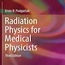 Radiation Physics for Medical Physicists