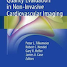 Quality Evaluation in Non-Invasive Cardiovascular Imaging