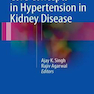 Core Concepts in Hypertension in Kidney Disease