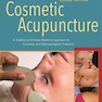 Cosmetic Acupuncture, Second Edition