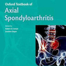 Oxford Textbook of Axial Spondyloarthritis