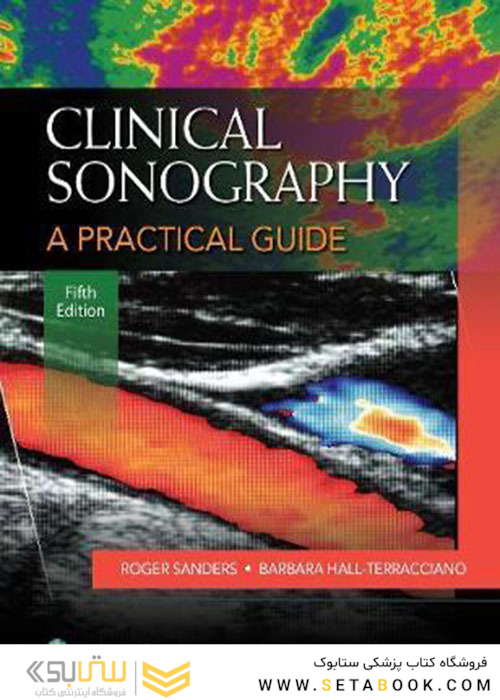 Clinical Sonography: A Practical Guide