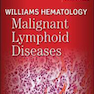 Williams Hematology Malignant Lymphoid Diseases