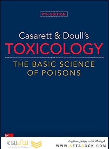 Casarett - Doulls Toxicology The Basic Science of Poisons 2019