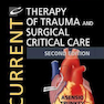 Current Therapy of Trauma and Surgical Critical Care