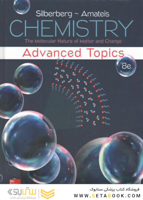 Chemistry: The Molecular Nature of Matter and Change With Advanced Topics