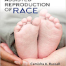 The Assisted Reproduction of Race