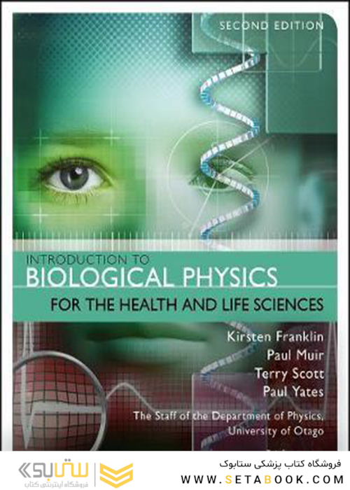 Introduction to Biological Physics for the Health and Life Sciences
