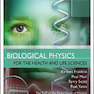 Introduction to Biological Physics for the Health and Life Sciences