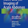 MDCT and MR Imaging of Acute Abdomen