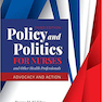 Policy And Politics For Nurses And Other Health Professionals