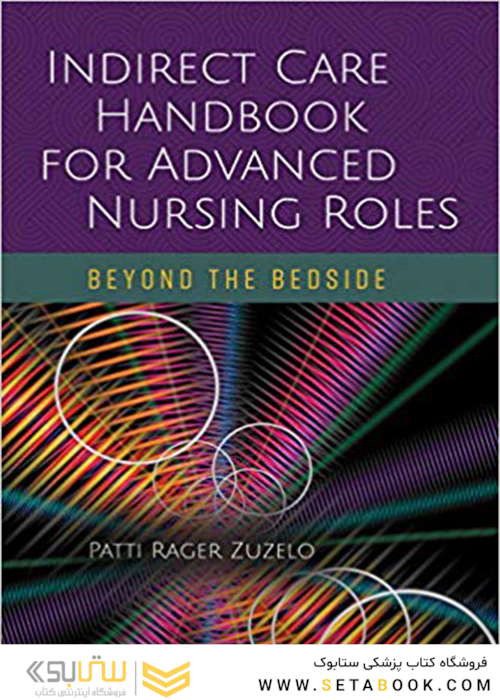 Indirect Care Handbook For Advanced Nursing Roles