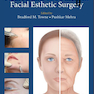 Neurotoxins and Fillers in Facial Esthetic Surgery