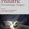 Pediatric Dermatologic Surgery