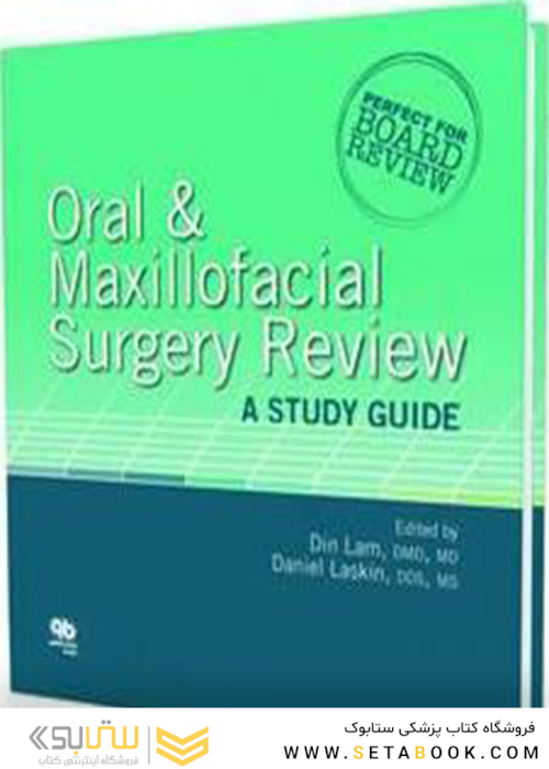 Oral - Maxillofacial Surgery Review : A Study Guide