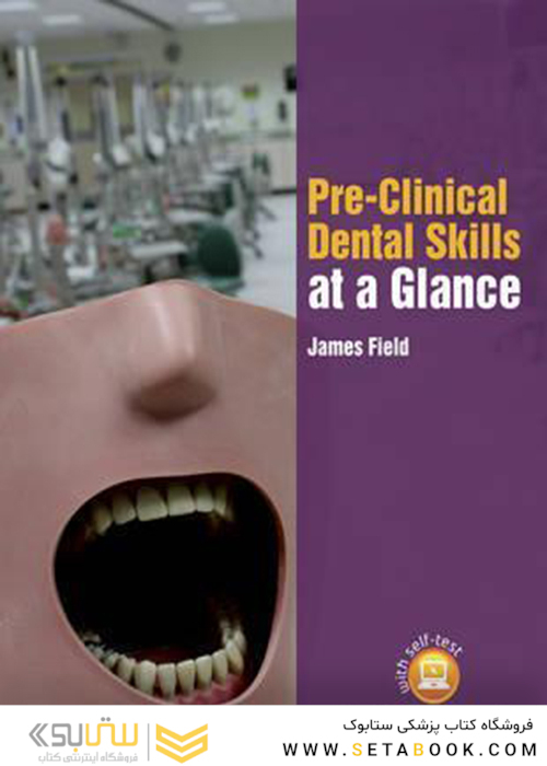 Pre-Clinical Dental Skills at a Glance