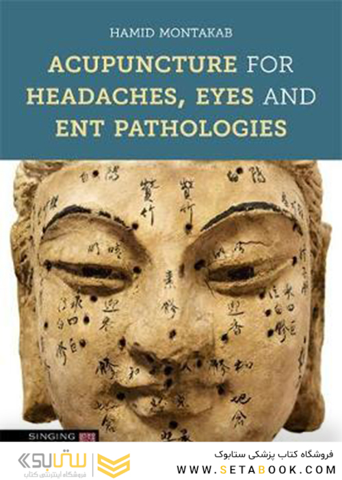 Acupuncture for Headaches, Eyes and ENT Pathologies