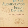 Bone Augmentation in Implant Dentistry: A Step-by-Step Guide to Predictable Alveolar Ridge and Sinus Grafting 1st Edition 2019  افزایش استخوان در دندانپزشکی ایمپلنت