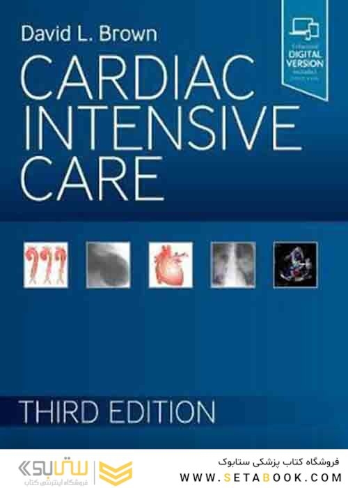 Cardiac Intensive Care 2019 3rd Edition مراقبت های ویژه قلبی 2019 نسخه 3