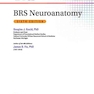 BRS Neuroanatomy (Board Review Series) Sixth Edition 2020 نوروآناتومی ویرایش ششم