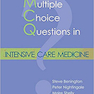  Multiple Choice Questions in Intensive Care Medicine 1st Edition سوالات چند گزینه ای در پزشکی مراقبت های ویژه نسخه اول