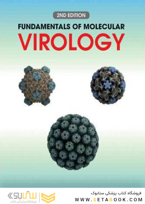 Fundamentals of Molecular Virology 2nd Edition