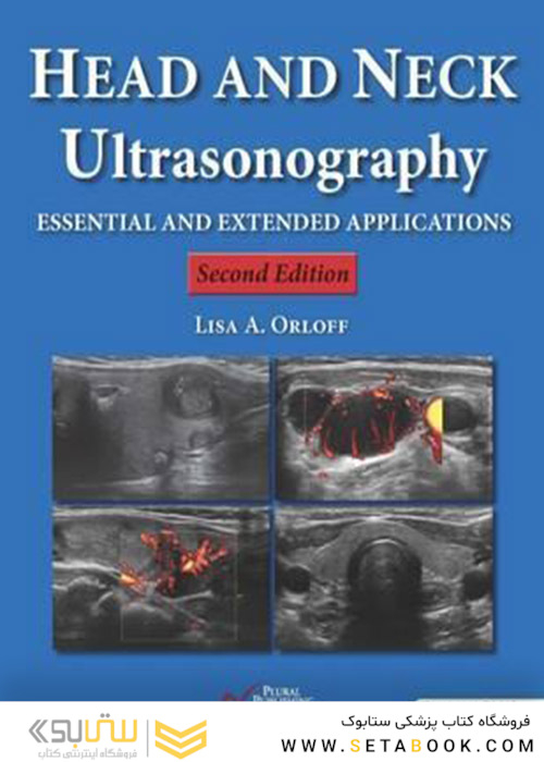  Head and Neck Ultrasonography: Essential and Extended Applications, Second Edition 2nd Edition 2018 سونوگرافی سر و گردن