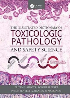 عکس The Illustrated Dictionary of Toxicologic Pathology and Safety Science 1st Edition 2019 دیکشنری مصور آسیب شناسی سم شناسی و علم ایمنی