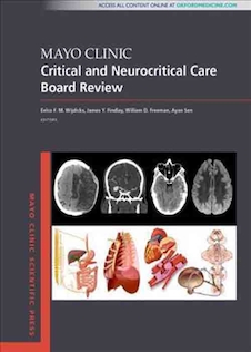 عکس 2020 Mayo Clinic Critical and Neurocritical Care Board Review (Mayo Clinic Scientific Press) 1st Edition کتاب بررسی مرجع مراقبت های بحرانی و عصبی کلینیک مایو