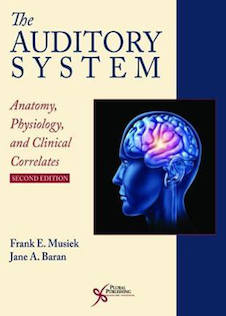 عکس  The Auditory System: Anatomy, Physiology, and Clinical Correlates, Second Edition 2nd Edition 2020 سیستم شنوایی: آناتومی ، فیزیولوژی و همبستگی بالینی