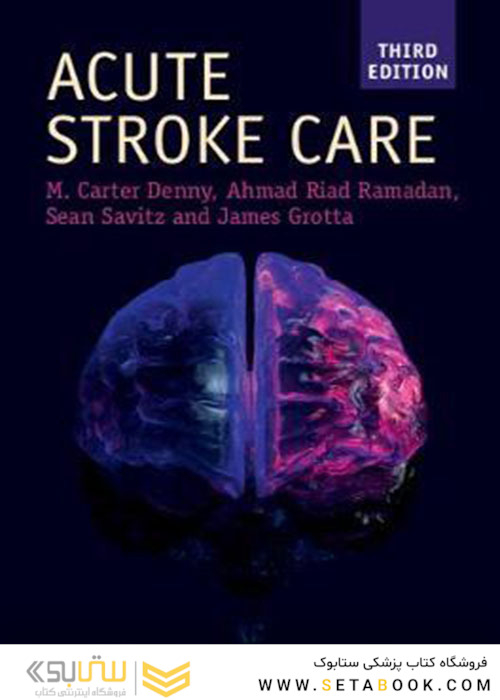 Acute Stroke Care (Cambridge Manuals in Neurology) 3rd Edition 2020 مراقبت حاد سکته مغزی