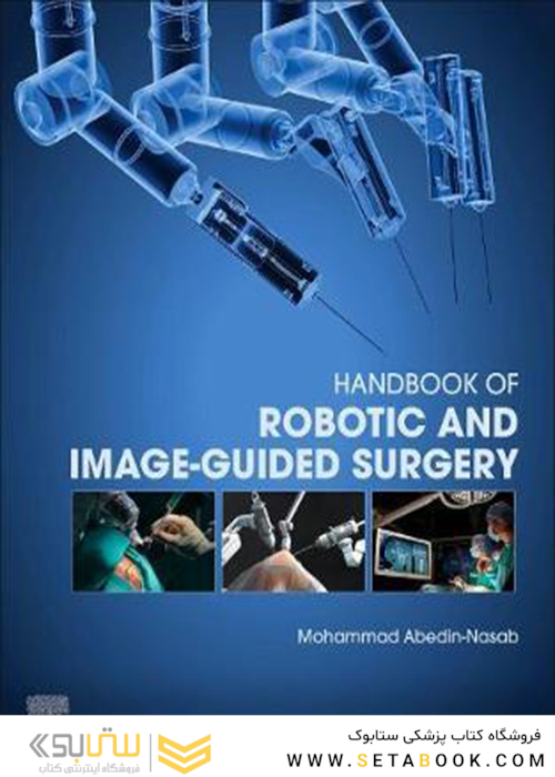 Handbook of Robotic and Image-Guided Surgery 1st Edition 2020