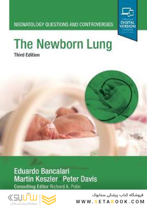 2019 The Newborn Lung: Neonatology Questions and Controversies (Neonatology: Questions - Controversies) 3rd Edition ریه تازه متولد شده: سوالات و مشاجرات مربوط به نوزادان