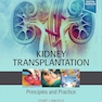 2020 Kidney Transplantation - Principles and Practice 8th Edition اصول و تمرین پیوند کلیه