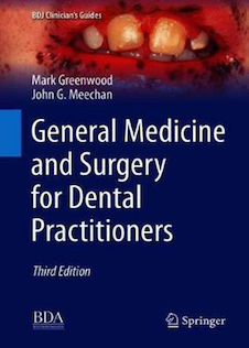 عکس 2019 General Medicine and Surgery for Dental Practitioners (BDJ Clinician’s Guides) 3rd Edition, Kindle Edition پزشک عمومی و جراحی برای پزشکان دندانپزشکی