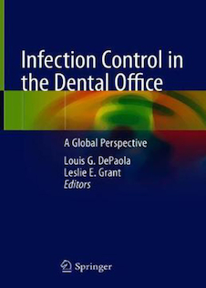 عکس Infection Control in the Dental Office: A Global Perspective 1st ed. 2020 Edition, Kindle Edition کنترل عفونت در مطب دندانپزشکی: چشم انداز جهانی