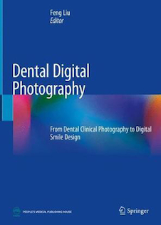 عکس Dental Digital Photography: From Dental Clinical Photography to Digital Smile Design 1st ed. 2019 Edition, Kindle Edition عکاسی دیجیتال دندانپزشکی
