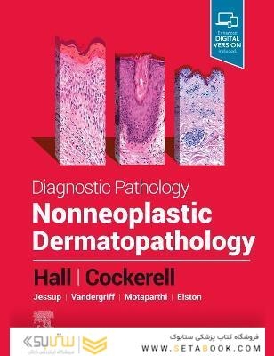 Diagnostic Pathology: Nonneoplastic Dermatopathology2021